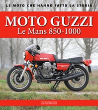 Moto Guzzi Le Mans 850-1000 - Librerie.coop