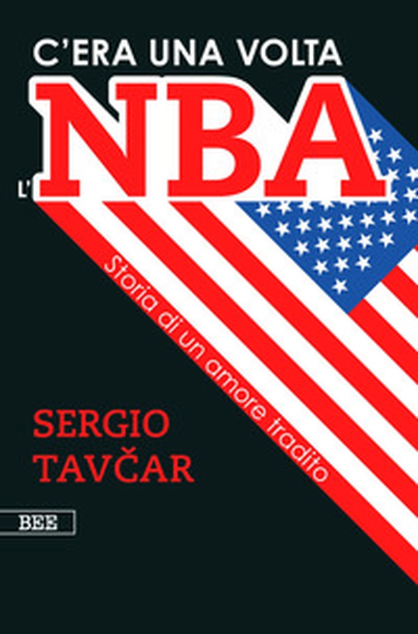 C'era una volta l'NBA. Storia di un amore tradito - Librerie.coop