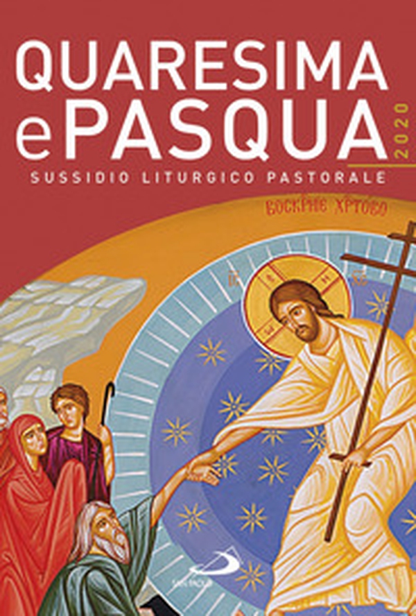 Quaresima e Pasqua 2020. Sussidio liturgico pastorale - Librerie.coop Quaresima e Pasqua 2020. Sussidio liturgico pastorale - Librerie.coop