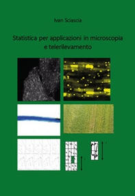Statistica per applicazioni in microscopia e telerilevamento - Librerie.coop