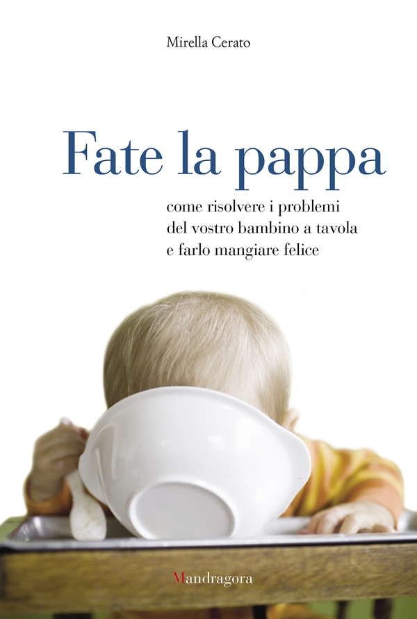 Fate la pappa - Librerie.coop Fate la pappa - Librerie.coop