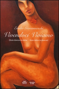 Vivendoci viviamo (from doscus to dafne-from dafne to doscus) - Librerie.coop