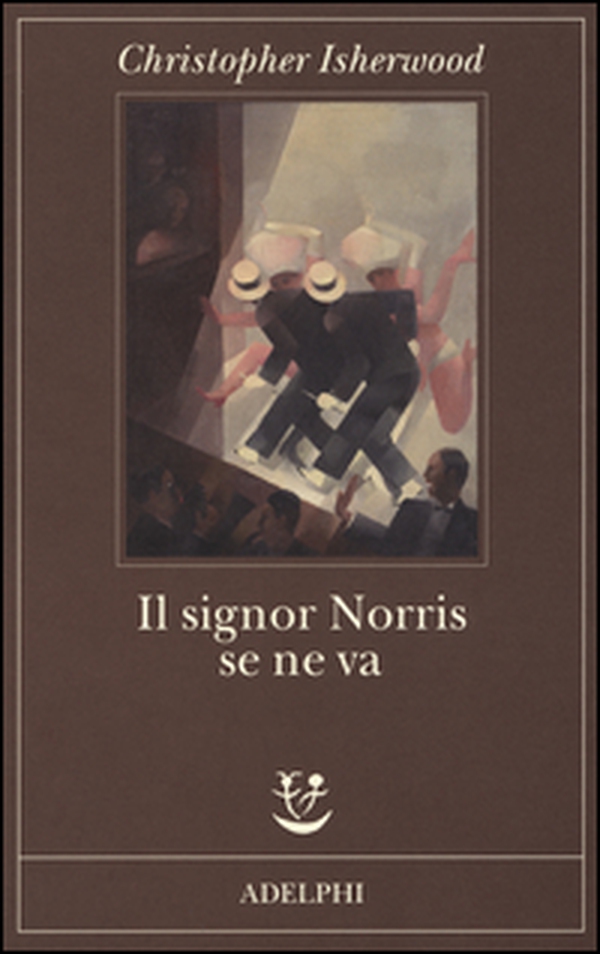 Il signor Norris se ne va - Librerie.coop Il signor Norris se ne va - Librerie.coop