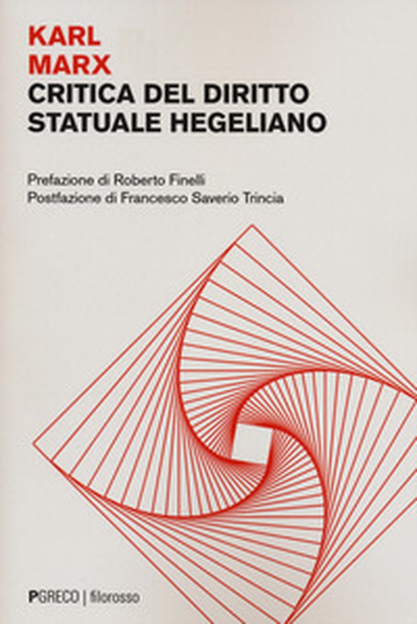 Critica del diritto statuale hegeliano - Librerie.coop Critica del diritto statuale hegeliano - Librerie.coop