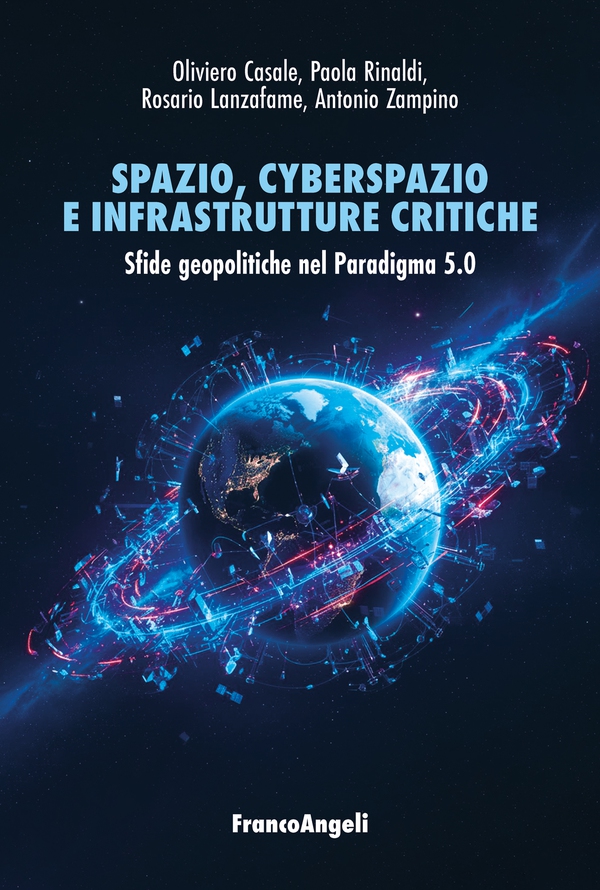 Spazio, cyberspazio e infrastrutture critiche - Librerie.coop