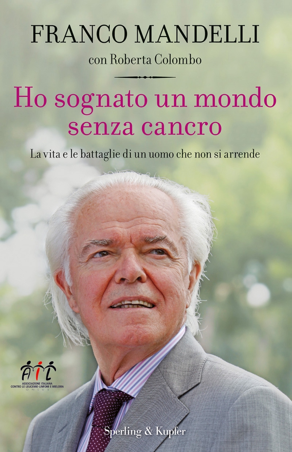 Ho sognato un mondo senza cancro - Librerie.coop Ho sognato un mondo senza cancro - Librerie.coop
