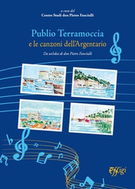 Publio Terramoccia e le canzoni dell'Argentario - Librerie.coop