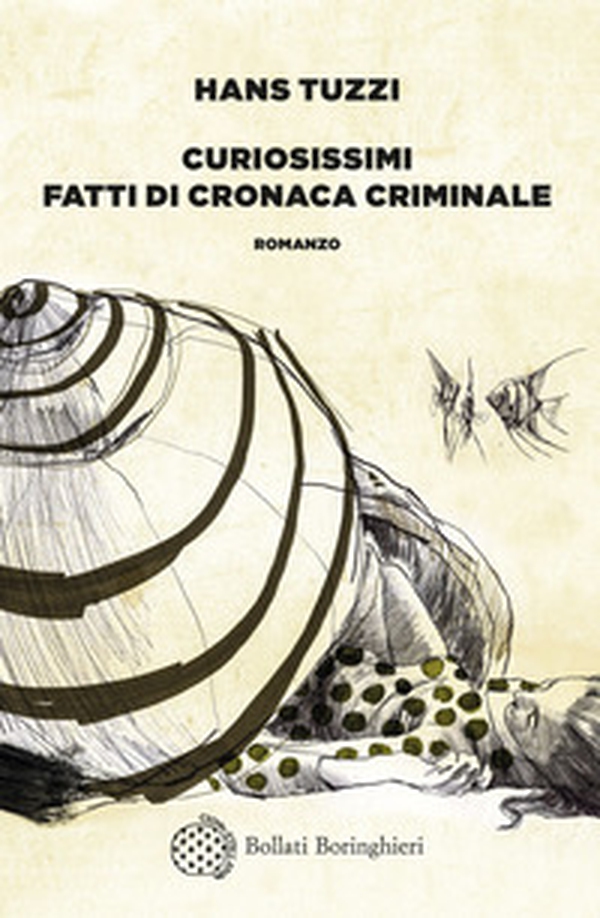 Curiosissimi fatti di cronaca criminale - Librerie.coop Curiosissimi fatti di cronaca criminale - Librerie.coop