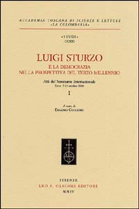 Luigi Sturzo e la democrazia nella prospettiva del terzo millennio. Atti del Seminario internazionale (Erice, 7-11 obbre 2000) - Librerie.coop Luigi Sturzo e la democrazia nella prospettiva del terzo millennio. Atti del Seminario internazionale (Erice, 7-11 obbre 2000) - Librerie.coop