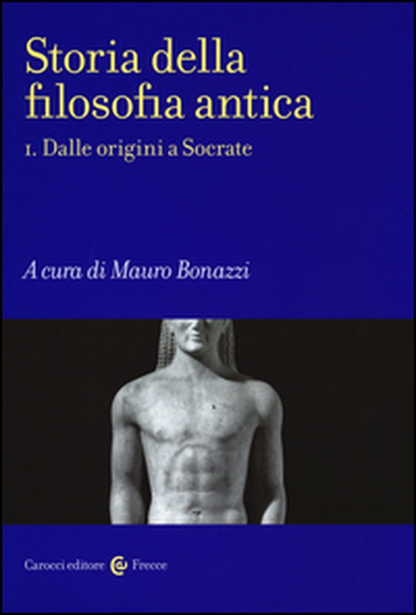 Storia della filosofia antica - Vol. 1 - Librerie.coop Storia della filosofia antica - Vol. 1 - Librerie.coop