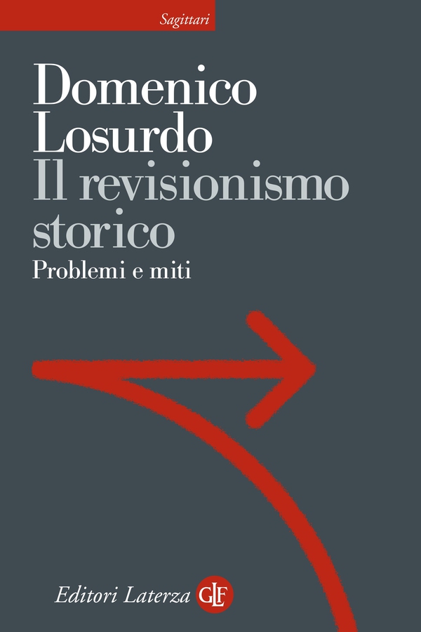 Il revisionismo storico - Librerie.coop Il revisionismo storico - Librerie.coop