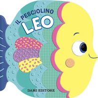 Il pesciolino Leo - Librerie.coop Il pesciolino Leo - Librerie.coop
