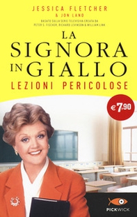 Lezioni pericolose. La signora in giallo - Librerie.coop