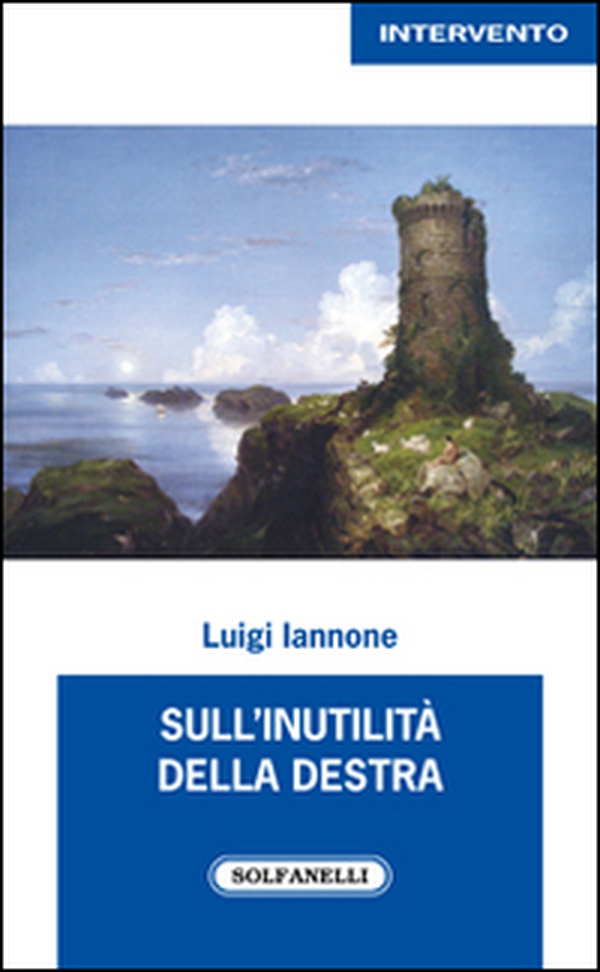 Sull'inutilità della destra - Librerie.coop Sull'inutilità della destra - Librerie.coop