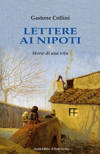 Lettere ai miei nipoti - Librerie.coop Lettere ai miei nipoti - Librerie.coop