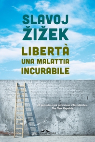 Libertà, una malattia incurabile - Librerie.coop