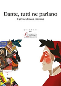 Dante, tutti ne parlano. Il girone dei casi editoriali - Librerie.coop