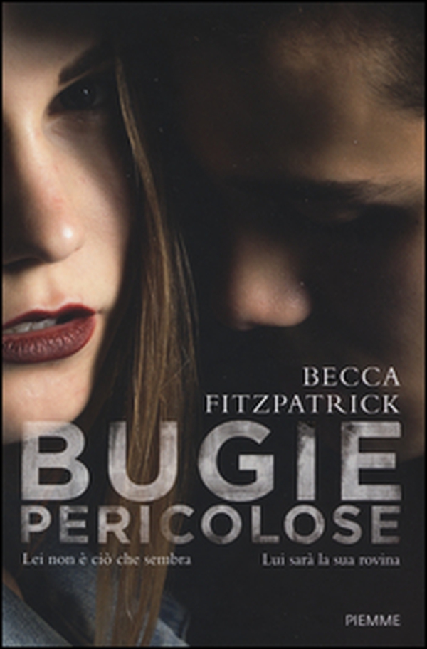Bugie pericolose - Librerie.coop Bugie pericolose - Librerie.coop