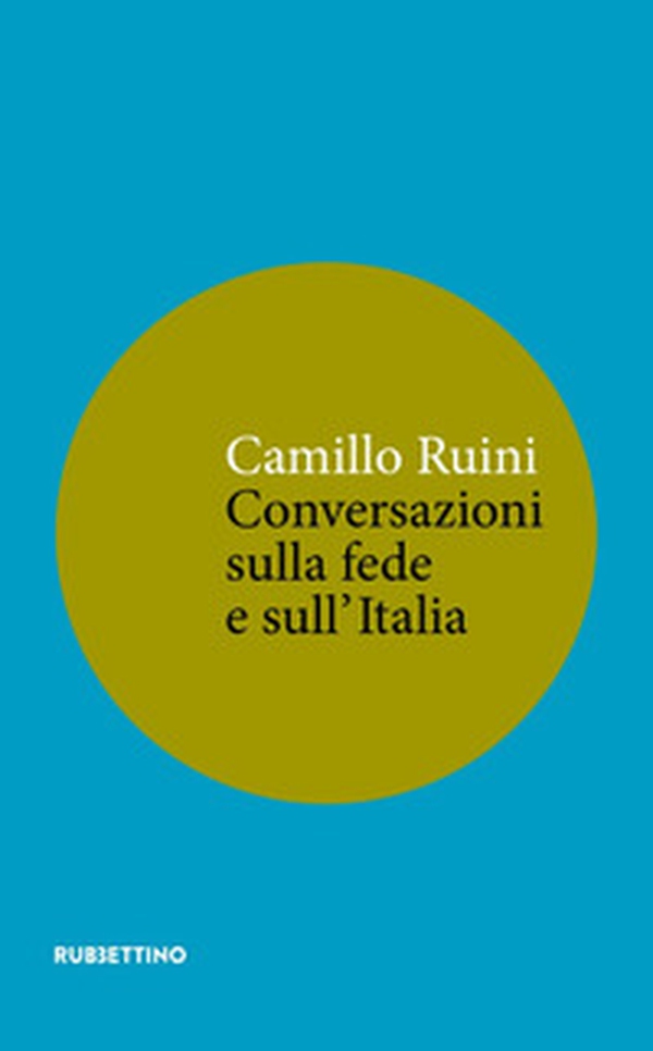 Conversazioni sulla fede e sull'Italia - Librerie.coop Conversazioni sulla fede e sull'Italia - Librerie.coop