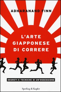 L'arte giapponese di correre - Librerie.coop