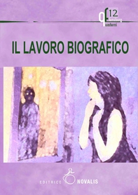 Il lavoro biografico - Librerie.coop