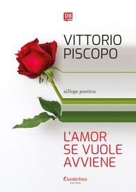 L'amor se vuole avviene - Librerie.coop
