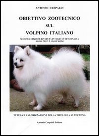 Obiettivo zootecnico sul volpino italiano. Tutela e valorizzazione della tipologia autoctona - Librerie.coop