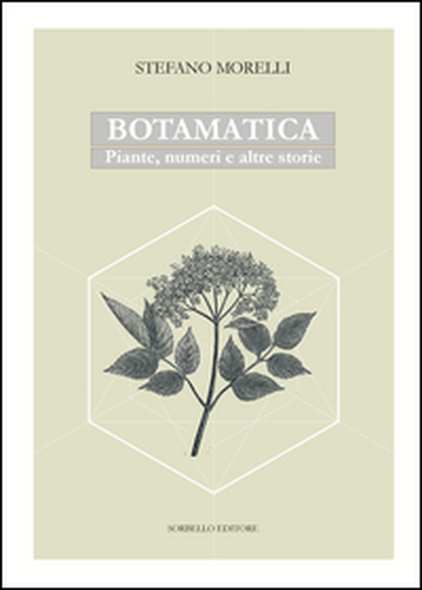 Botamatica. Piante, numeri ed altre storie - Librerie.coop Botamatica. Piante, numeri ed altre storie - Librerie.coop