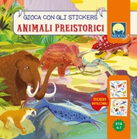 Animali preistorici. Stickers - Librerie.coop Animali preistorici. Stickers - Librerie.coop