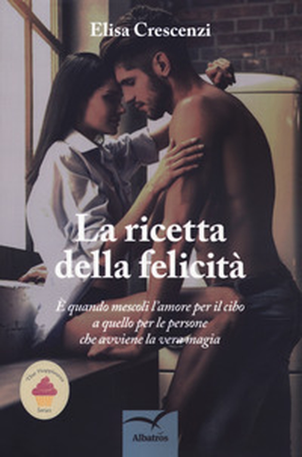 La ricetta della felicità - Librerie.coop La ricetta della felicità - Librerie.coop