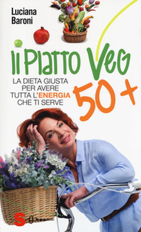 Piatto veg 50+. La dieta giusta per avere tutta l'energia che ti serve - Librerie.coop Piatto veg 50+. La dieta giusta per avere tutta l'energia che ti serve - Librerie.coop