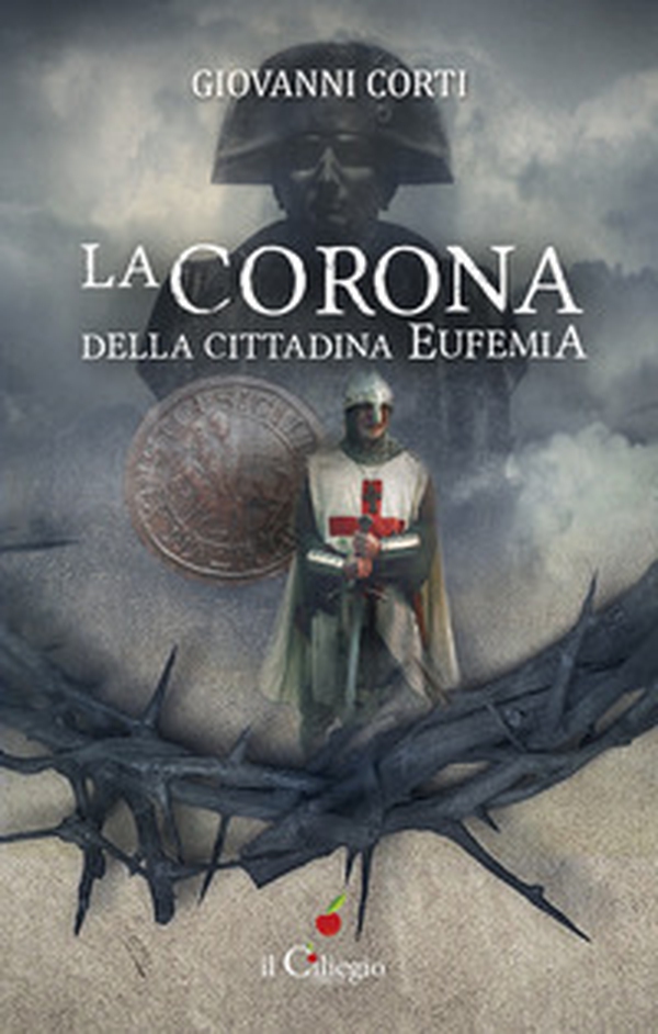 La corona della cittadina Eufemia - Librerie.coop La corona della cittadina Eufemia - Librerie.coop