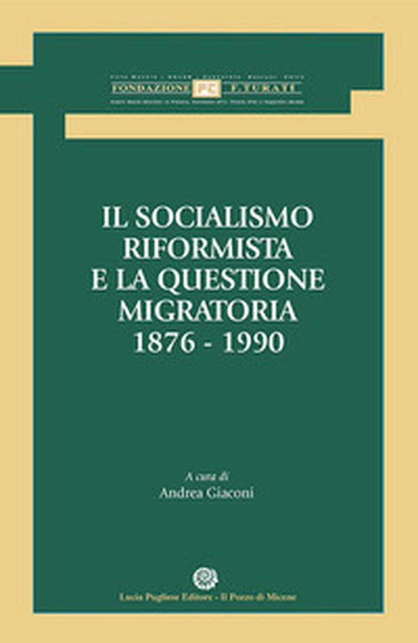 Il socialismo riformista e la questione migratoria. 1876-1990 - Librerie.coop Il socialismo riformista e la questione migratoria. 1876-1990 - Librerie.coop
