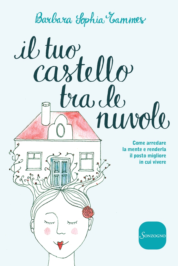 Il tuo castello tra le nuvole - Librerie.coop Il tuo castello tra le nuvole - Librerie.coop