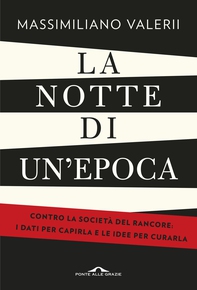 La notte di un'epoca - Librerie.coop