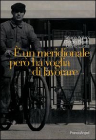È un meridionale però ha voglia di lavorare - Librerie.coop È un meridionale però ha voglia di lavorare - Librerie.coop