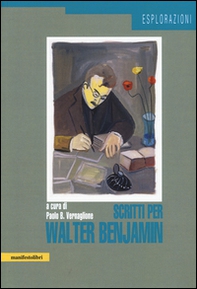 Scritti per Walter Benjamin - Librerie.coop