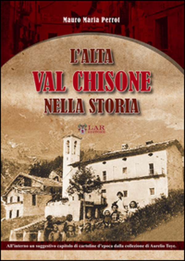 L'alta Val Chisone nella storia - Librerie.coop L'alta Val Chisone nella storia - Librerie.coop