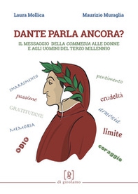 Dante parla ancora? Il messaggio della «Commedia» alle donne e agli uomini del terzo millennio - Librerie.coop