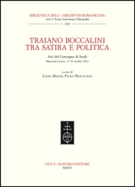 Traiano Boccalini tra satira e politica. Atti del Convegno di studi (Macerata-Loreto, ottobre 2013) - Librerie.coop