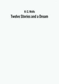 Twelve stories and a dream - Librerie.coop