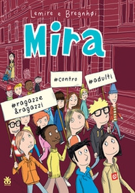 Mira #ragazze&ragazzi #contro #adulti - Librerie.coop