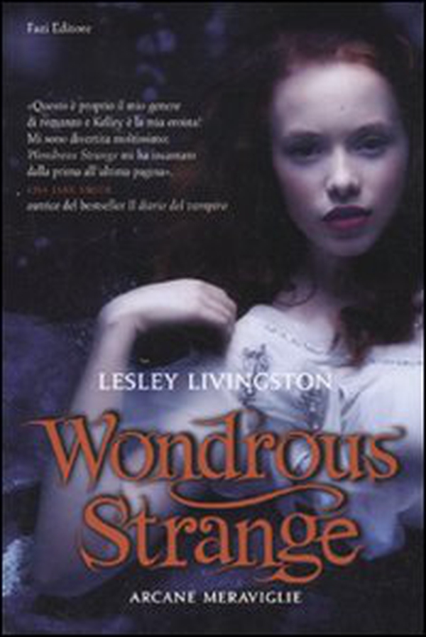 Wondrous strange. Arcane meraviglie - Librerie.coop Wondrous strange. Arcane meraviglie - Librerie.coop