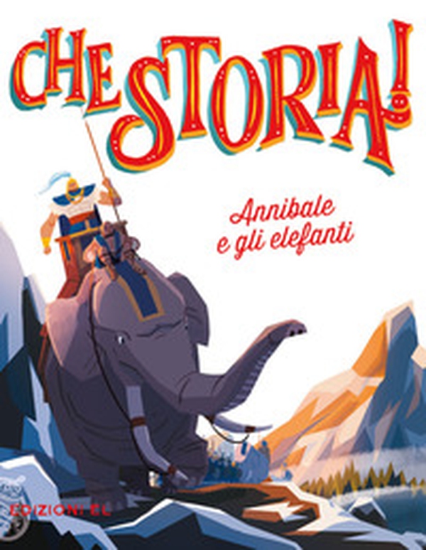 Annibale e gli elefanti - Librerie.coop Annibale e gli elefanti - Librerie.coop