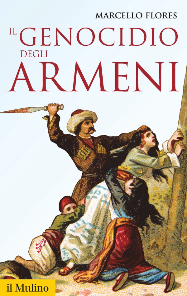Il genocidio degli armeni - Librerie.coop Il genocidio degli armeni - Librerie.coop