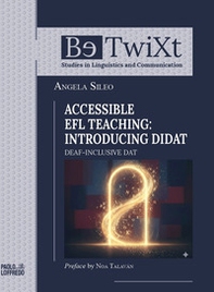 Accessible EFL teaching: introducing didat. Deaf-Inclusive DAT - Librerie.coop