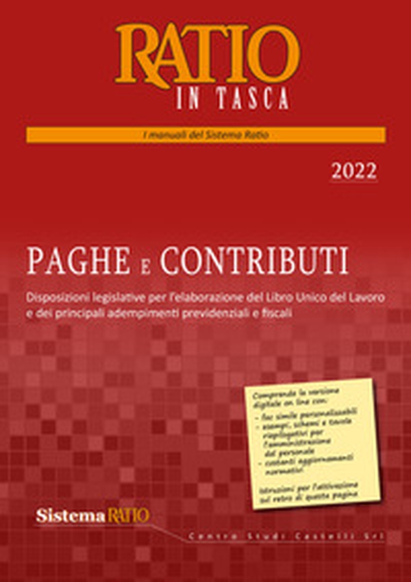 Paghe e contributi 2022. Disposizioni legislative per l'elaborazione del Libro Unico del Lavoro e dei principali adempimenti previdenziali e fiscali - Librerie.coop Paghe e contributi 2022. Disposizioni legislative per l'elaborazione del Libro Unico del Lavoro e dei principali adempimenti previdenziali e fiscali - Librerie.coop