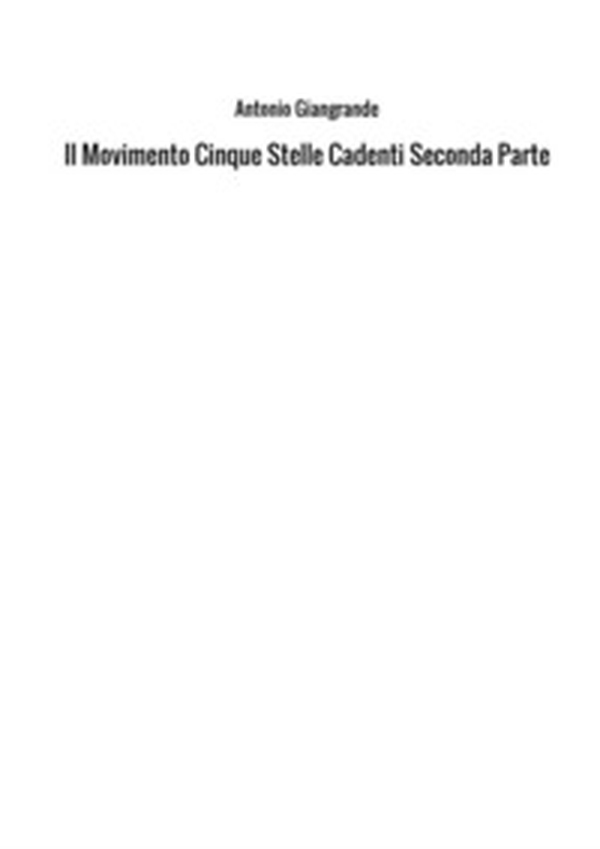 Il Movimento 5 Stelle cadenti - Librerie.coop Il Movimento 5 Stelle cadenti - Librerie.coop