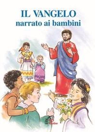 Il Vangelo narrato ai bambini - Librerie.coop