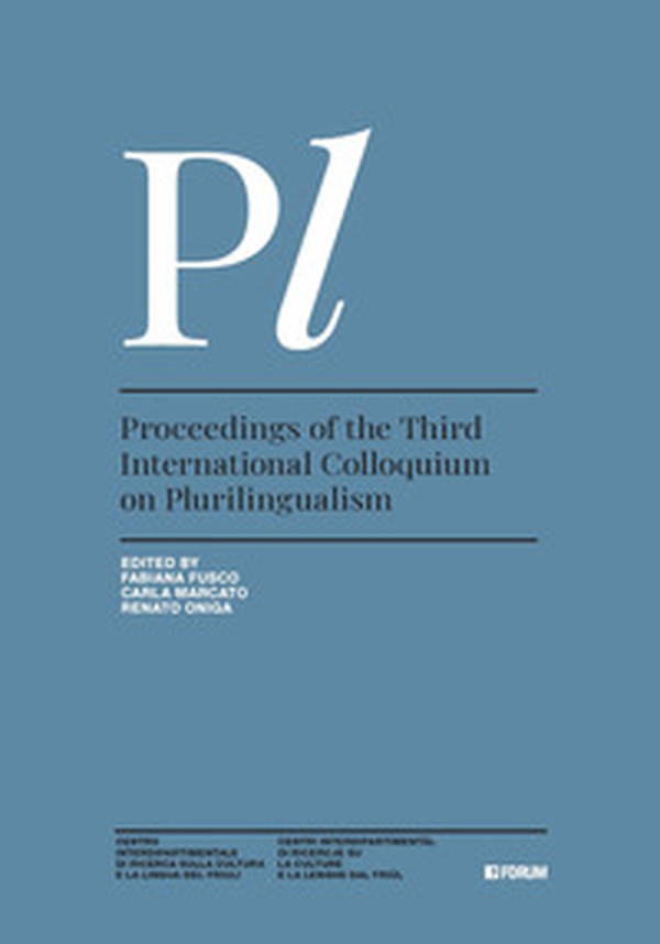 Proceedings of the Third International Colloquium on Plurilingualism - Librerie.coop Proceedings of the Third International Colloquium on Plurilingualism - Librerie.coop